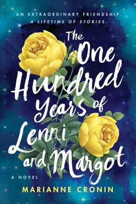 The One Hundred Years of Lenni and Margot: A Summer Beach Read Hardcover  June 1, 2021